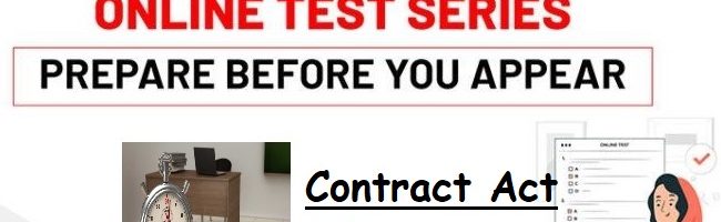 Prectice Test of Indian Contract Act 1872